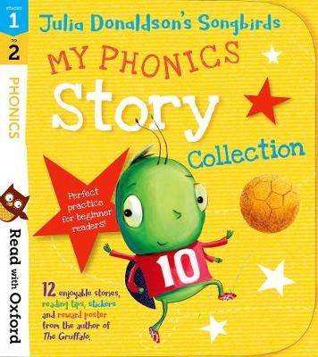 Book cover for Read with Oxford: Stages 1-2: Julia Donaldson's Songbirds: My Phonics Story Collection