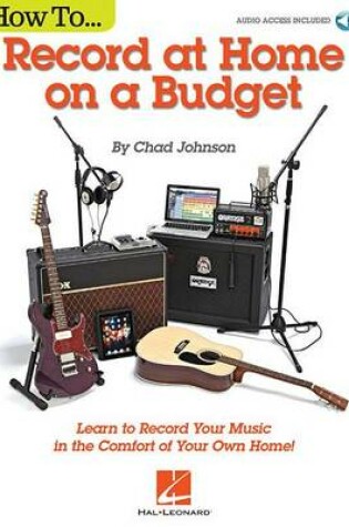 Cover of How to...Record at Home on a Budget