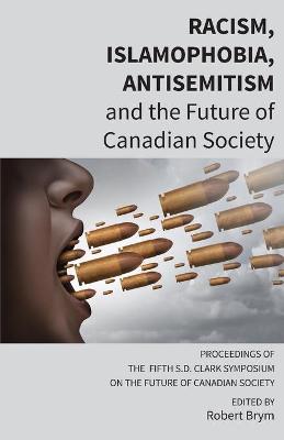 Book cover for Racism, Islamophobia, Antisemitism and the Future of Canadian Society