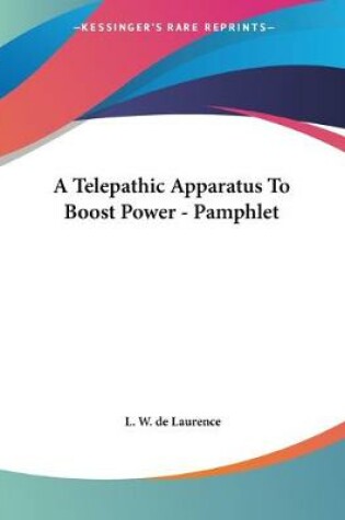 Cover of A Telepathic Apparatus To Boost Power - Pamphlet