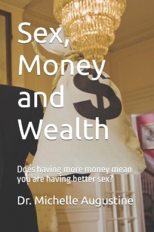 Cover of Sex, Money, Wealth