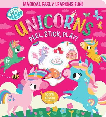 Book cover for Easy Peely Unicorns - Peel, Stick, Play!