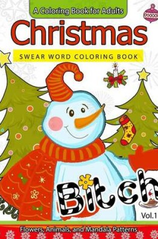 Cover of Christmas Swear Word coloring Book Vol.1