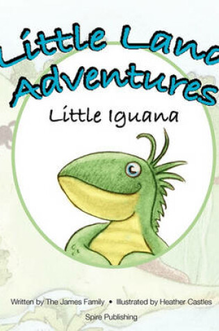 Cover of Little Land Adventures - Little Iguana