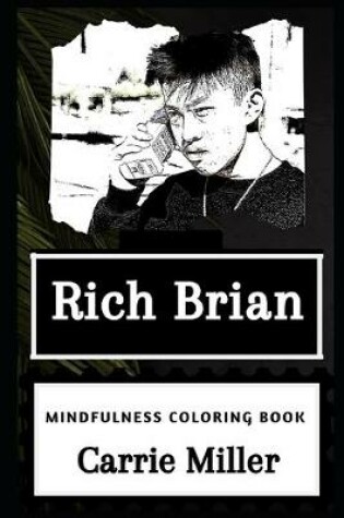 Cover of Rich Brian Mindfulness Coloring Book