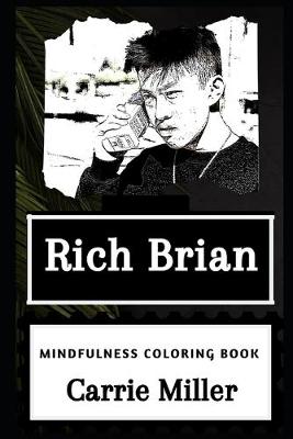 Book cover for Rich Brian Mindfulness Coloring Book