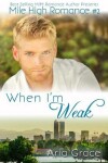 Book cover for When I'm Weak