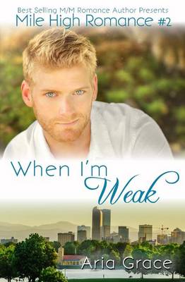 Book cover for When I'm Weak