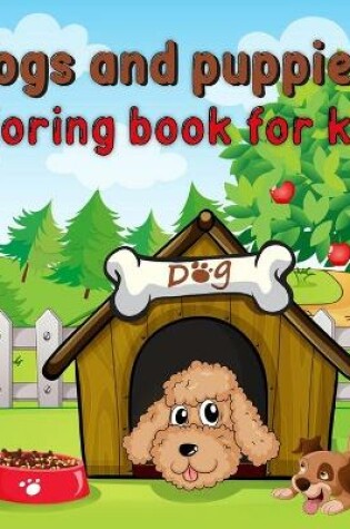 Cover of Dogs and puppies coloring book for kids