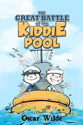 Book cover for The Great Battle Of The Kiddie Pool