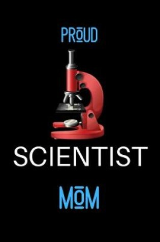 Cover of Proud Scientist Mom