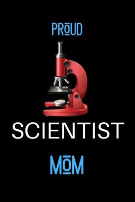 Book cover for Proud Scientist Mom