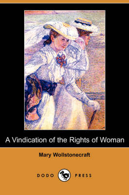 Book cover for A Vindication of the Rights of Woman (Dodo Press)