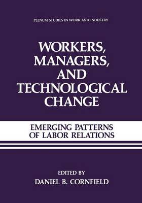 Book cover for Workers, Managers, and Technological Change