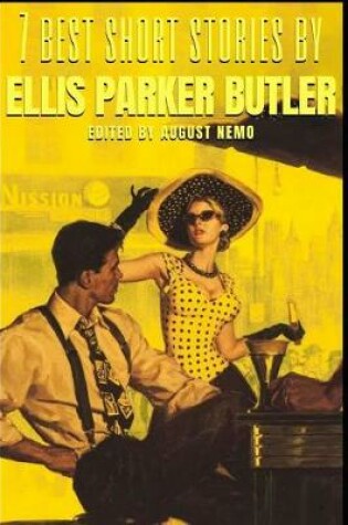 Cover of 7 best short stories by Ellis Parker Butler