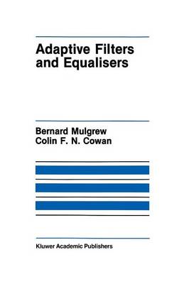 Cover of Adaptive Filters and Equalisers