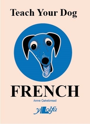 Book cover for Teach Your Dog French