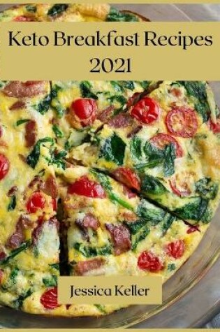 Cover of Keto Breakfast Recipes 2021