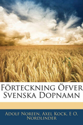 Cover of Forteckning Ofver Svenska Dopnamn