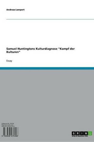 Cover of Samuel Huntingtons Kulturdiagnose 'Kampf Der Kulturen'