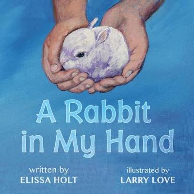 Book cover for A Rabbit in My Hand