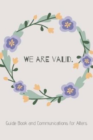 Cover of We Are Valid.