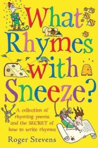 Cover of What Rhymes With Sneeze?