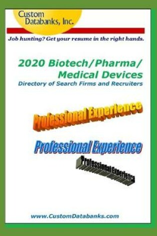 Cover of 2020 Biotech/Pharma/Medical Devices Directory of Search Firms and Recruiters