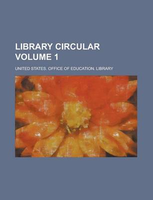 Book cover for Library Circular Volume 1