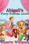 Book cover for Abigail's Furry Friends Count