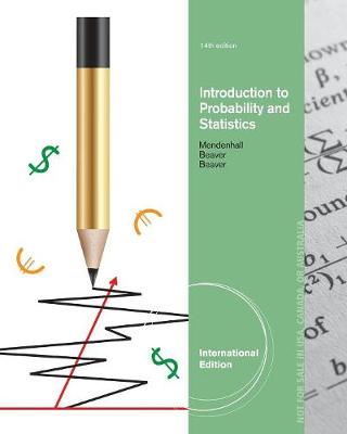 Book cover for Introduction to Probability and Statistics, International Edition