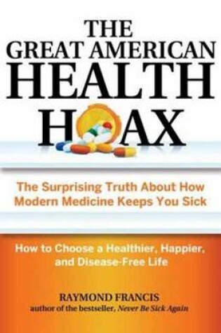 Cover of The Great American Health Hoax