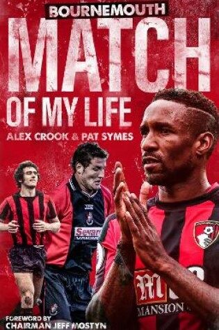 Cover of Bournemouth Match of My Life