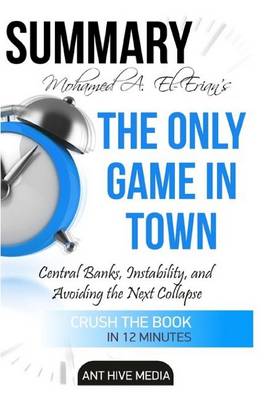 Book cover for Mohamed A. El-Erian's the Only Game in Town