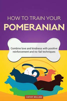 Book cover for How to Train Your Pomeranian (Dog Training Collection)