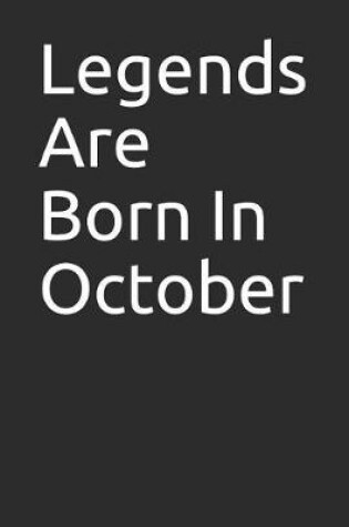 Cover of Legends Are Born in October