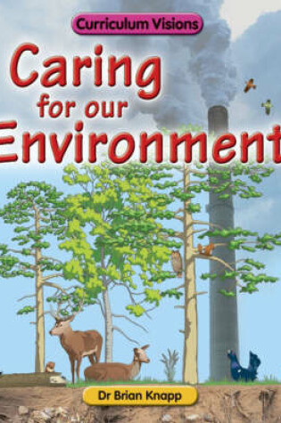 Cover of The Caring for Our Environment Book