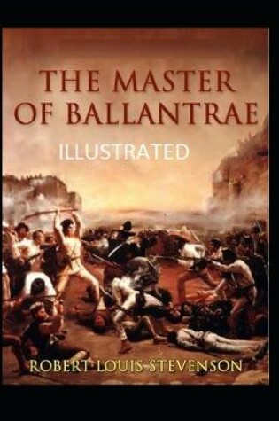 Cover of The Master of Ballantrae Illustrated