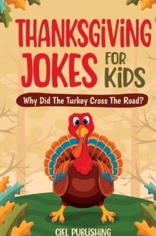 Cover of Thanksgiving Jokes For Kids