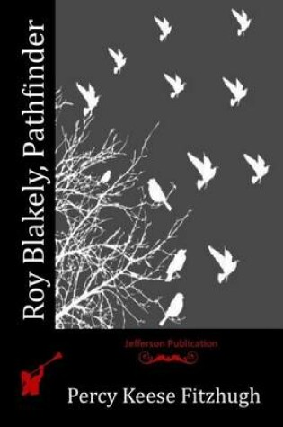 Cover of Roy Blakely, Pathfinder