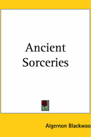 Cover of Ancient Sorceries