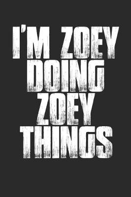 Book cover for I'm Zoey Doing Zoey Things