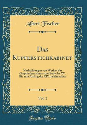 Book cover for Das Kupferstichkabinet, Vol. 1