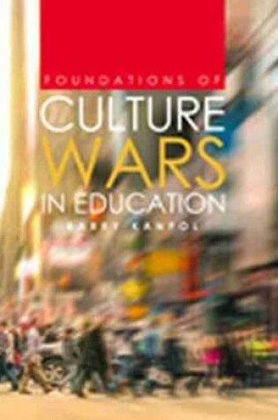 Cover of Foundations of Culture Wars in Education - eBook