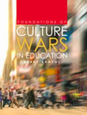 Book cover for Foundations of Culture Wars in Education - eBook