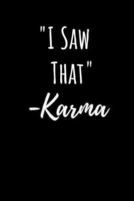 Book cover for "I Saw That" -Karma