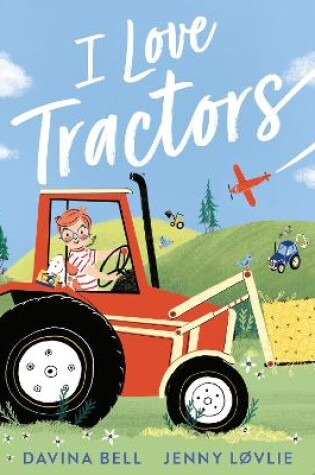 Cover of I Love Tractors!