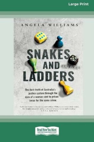 Cover of Snakes and Ladders (16pt Large Print Edition)