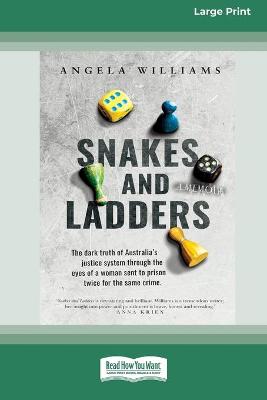 Book cover for Snakes and Ladders (16pt Large Print Edition)