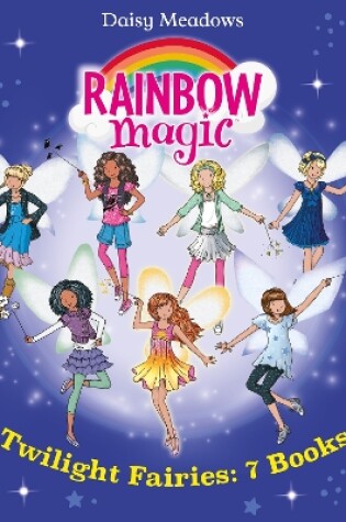 Cover of Rainbow Magic: The Twilight Fairies Collection